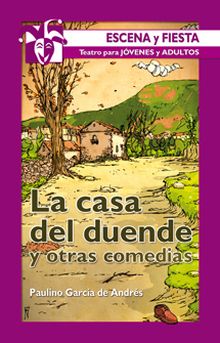 LA CASA DEL DUENDE Y OTRAS COMEDIAS
