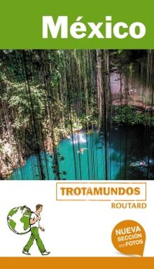 MEXICO. TROTAMUNDOS - ROUTARD