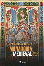 PODER CULTURAL DE LA MONARQUIA MEDIEVAL, EL