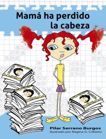 MAMÁ HA PERDIDO LA CABEZA