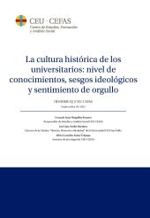 CULTURA HISTORICA DE LOS UNIVERSITARIOS: NIVEL DE CONOCIMIENTOS, SESGOS IDEOLOGI