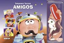 IMANES LOCOS AMIGOS