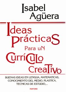 Ideas prácticas para un currículo creativo