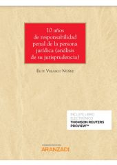 10 años de responsabilidad penal de la persona jurídica (Papel + e-book)
