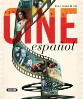 ATLAS ILUSTRADO DE CINE ESPAÑOL