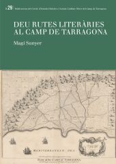 DEU RUTES LITERARIES AL CAMP DE TARRAGONA