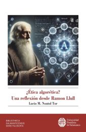 ETICA ALGORETICA? UNA REFLEXION DESDE RAMON LLULL