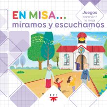 En Misa# 2. Miramos y escuchamos (Juegos)