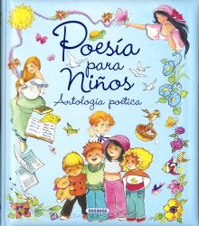 POESÍA PARA NIÑOS, ANTOLOGÍA POÉTICA