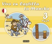 VIVO EN CASTILLA LA MANCHA. 3 AÑOS