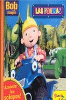 BOB Y SUS AMIGOS. LAS FORMAS
