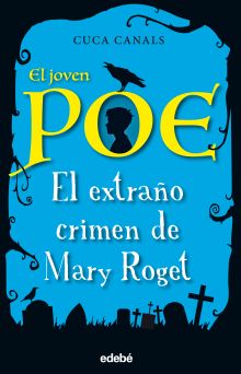 EL EXTRAÑO CRIMEN DE MARY ROGET