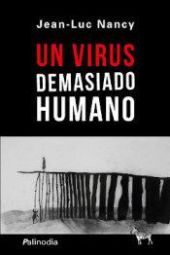 UN VIRUS DEMASIADO HUMANO