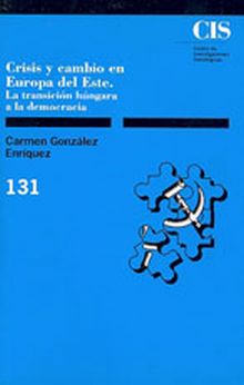 CRISIS Y CAMBIO EN EUROPA DEL ESTE