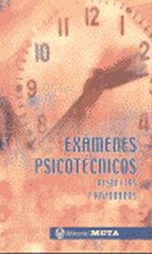 EXAMENES PSICOTECNICOS. RESUELTOS Y RAZONADOS