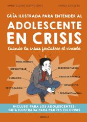GUIA ILUSTRADA PARA ENTENDER AL ADOLESCENTE EN CRISIS