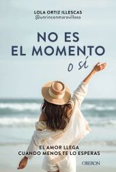 NO ES EL MOMENTO O SI