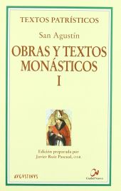 Obras y textos monásticos I