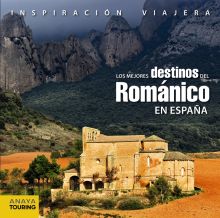 LOS MEJORES DESTINOS DEL ROMANICO EN ESPAÑA