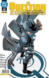 THE QUESTION: ALL ALLONG THE WATCHTOWER