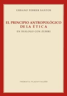 PRINCIPIO ANTROPOLÓGICO DE LA ÉTICA, EL