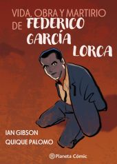 VIDA, OBRA Y MARTIRIO DE FEDERICO GARCIA LORCA