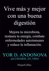 Vive más y mejor con una buena digestión