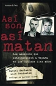 Así son, así matan