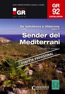 GR 92 Sud. Sender de la Mediterrània