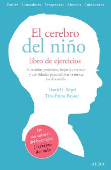 EL CEREBRO DEL NIÑO: CUADERNO DE EJERCICIOS