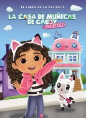 CASA DE MUÑECAS DE GABBY, LA - EL LIBRO DE LA PELICULA