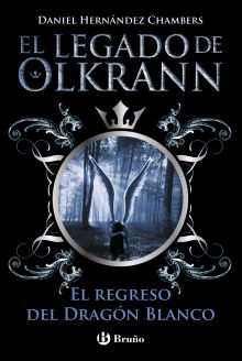 El legado de Olkrann, 2. El regreso del Dragón Blanco