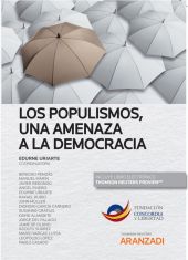 Los populismos, una amenaza a la democracia (Papel + e-book)