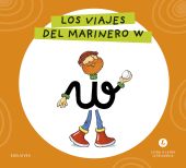 LETRA A LETRA LETRILANDIA - LOS VIAJES DEL MARINERO W