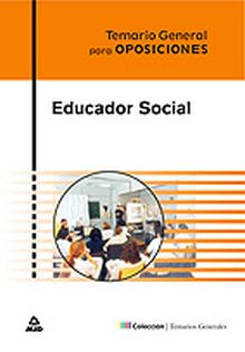 EDUCADOR SOCIAL. TEMARIO GENERAL
