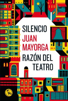 SILENCIO / RAZON DEL TEATRO