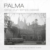 Palma, retrat dun temps passat