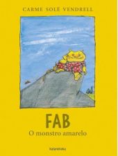 FAB, O MONSTRO AMARELO