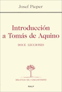 Introducción a Tomás de Aquino. Doce lecciones