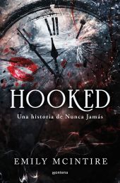 HOOKED: UNA HISTORIA DE NUNCA JAMAS.