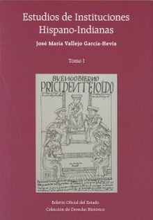 Estudios de instituciones hispano-indianas - Obra completa