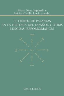 El orden de palabras en la historia del español y otras lenguas iberromances
