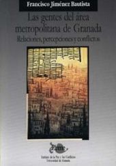 LAS GENTES DEL ÁREA METROPOLITANA DE GRANADA