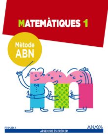 MATEMÀTIQUES 1. MÈTODE ABN.