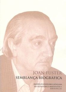 JOAN FUSTER : SEMBLANÇA BIOGRÀFICA