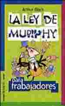 La ley de Murphy para trabajadores