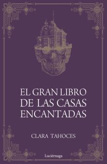 GRAN LIBRO DE LAS CASAS ENCANTADAS, EL