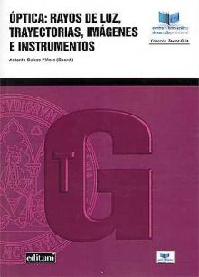 Óptica: Rayos de Luz, Trayectorias, Imágenes e Instrumentos