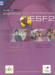 ESPAÑOL SIN FRONTERAS 2 EJER B1 B2