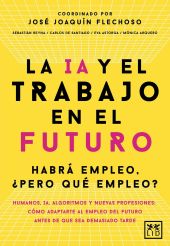 IA Y EL TRABAJO EN EL FUTURO, LA